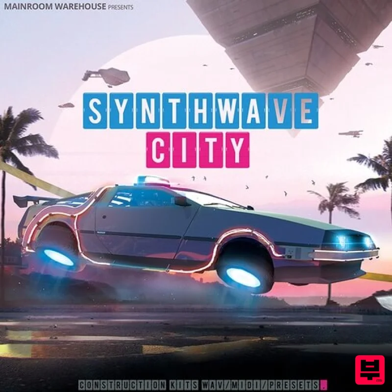 Mainroom Warehouse Synthwave City - Synthwave