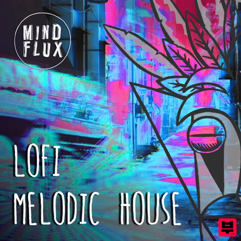 Mind Flux Lofi Melodic House - Lo-Fi House