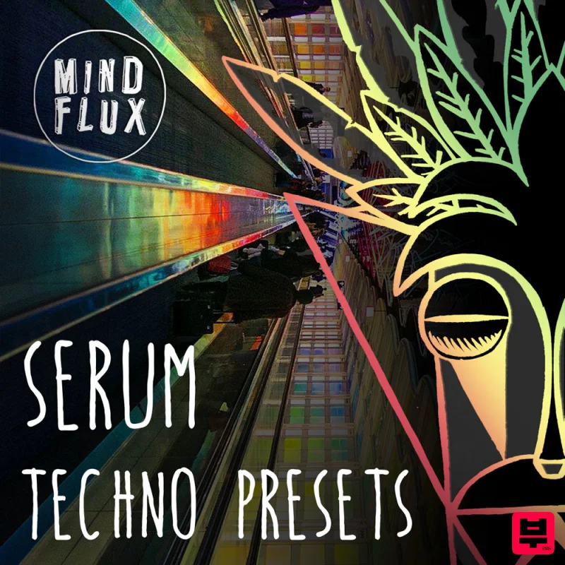Mind Flux Serum Techno Presets - Techno