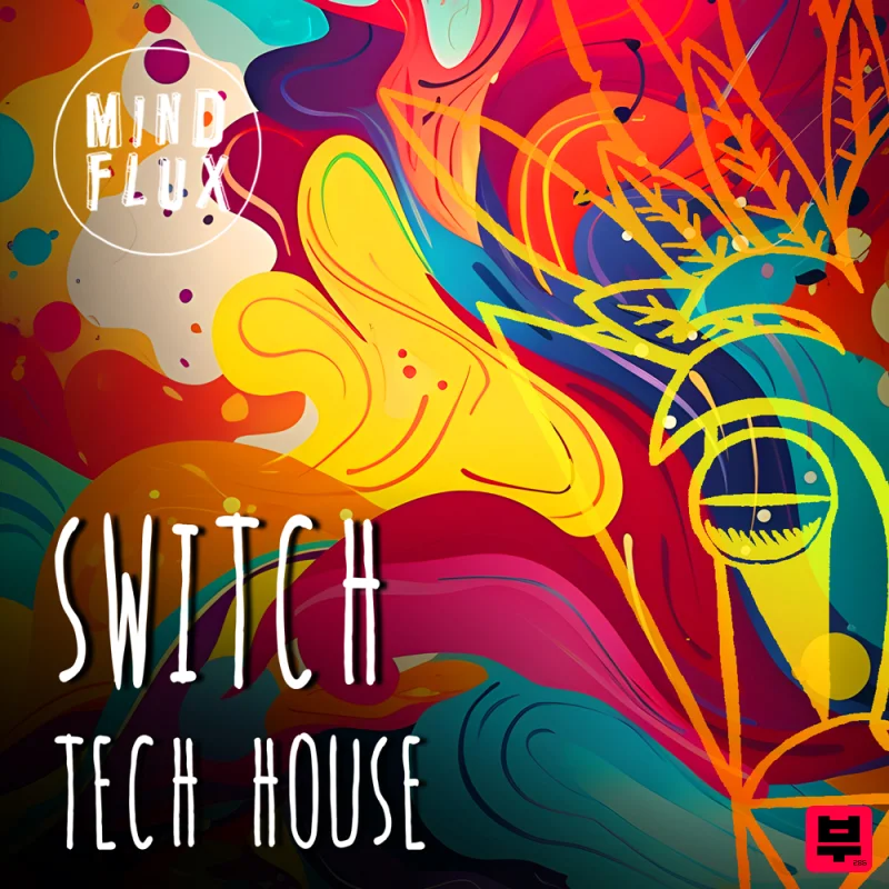 Mind Flux Switch Tech House - Tech House