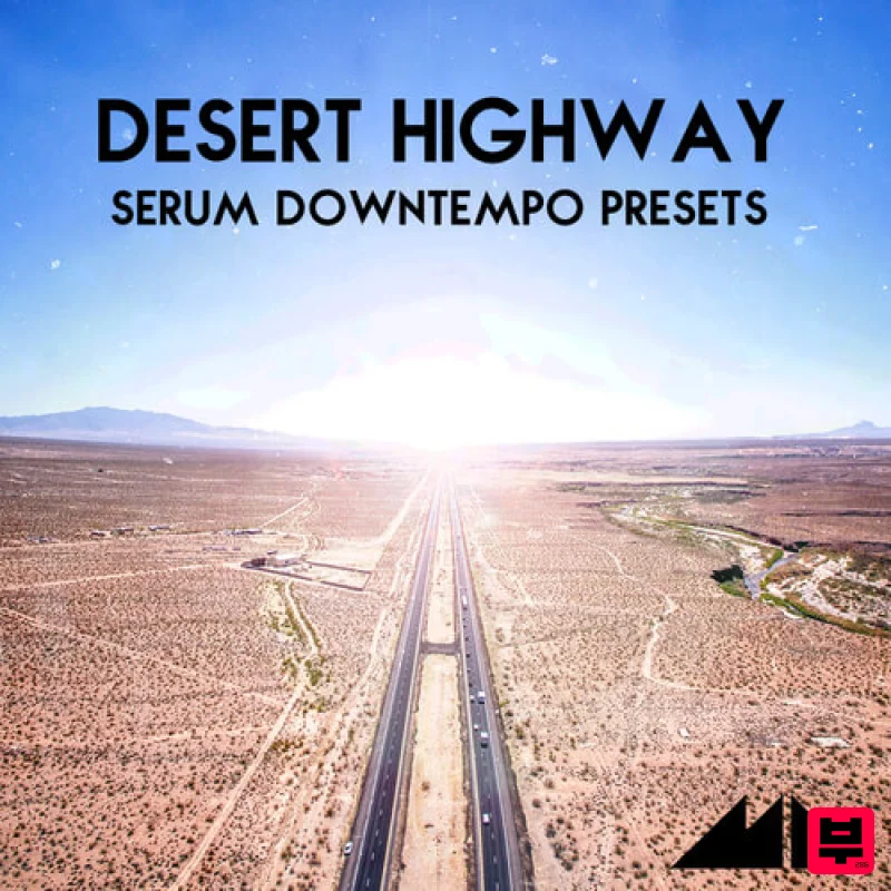 ModeAudio Desert Highway - Serum Downtempo Presets - Ambient