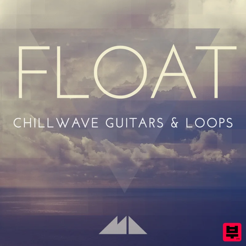 ModeAudio Float - Chillwave Guitars & Loops - Chillout