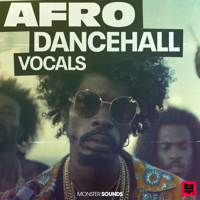 Monster Sounds Afro Dancehall Vocals - Dancehall