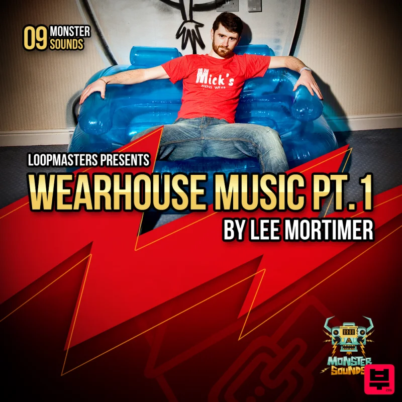 Monster Sounds Lee Mortimer - Wearhouse Music - Bass House