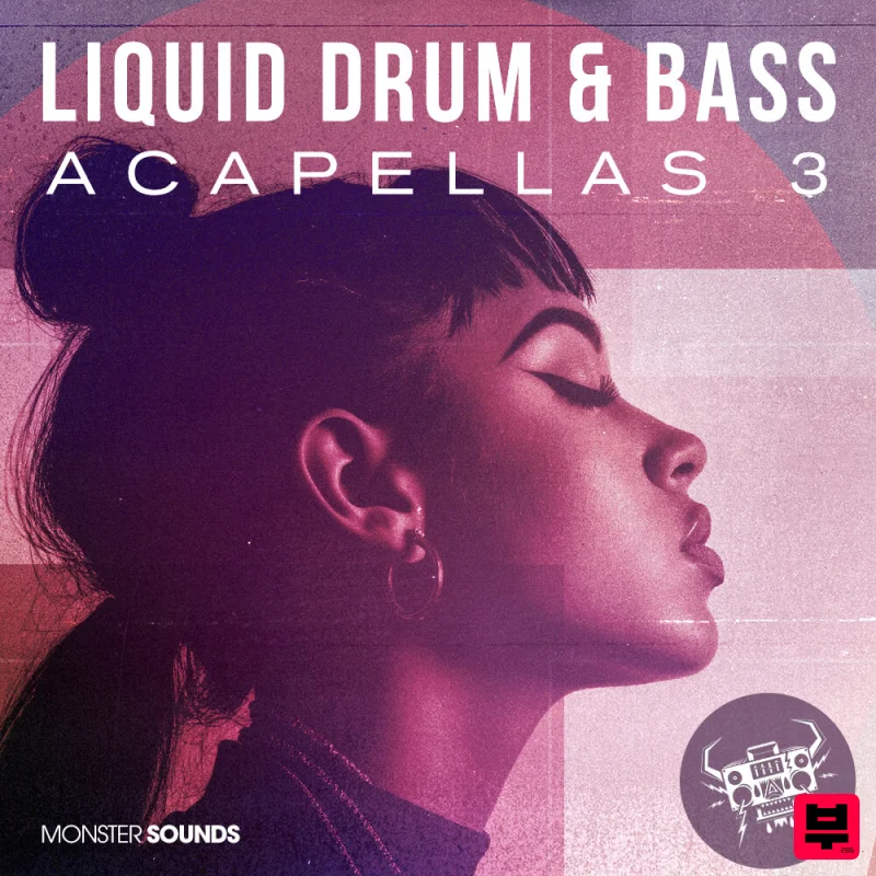 Monster Sounds Liquid Drum & Bass Acapellas Vol 3 - Liquid