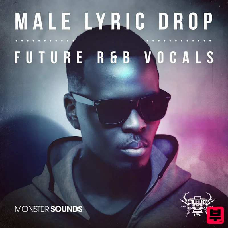 Monster Sounds Male Lyric Drop - Future R&B Vocals - Future RnB