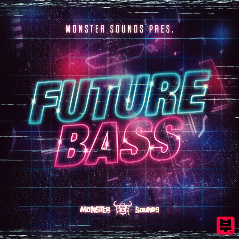 Monster Sounds Monster Sounds Present - Future Bass - Future Bass