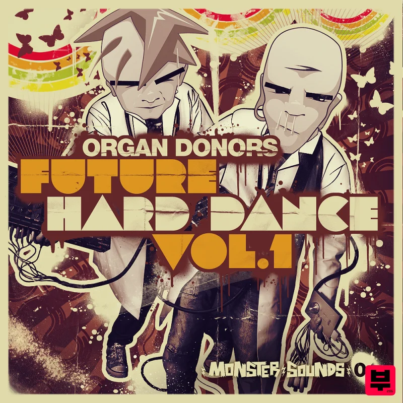 Monster Sounds Organ Donors - Future Hard Dance - Hard Dance