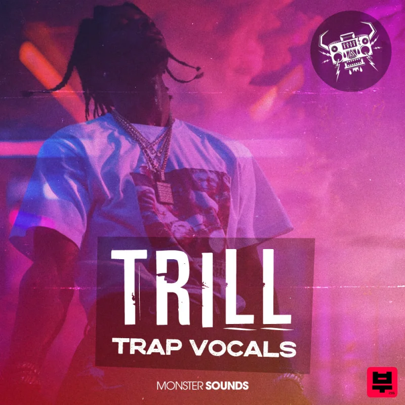 Monster Sounds Trill Trap Vocals - Trap