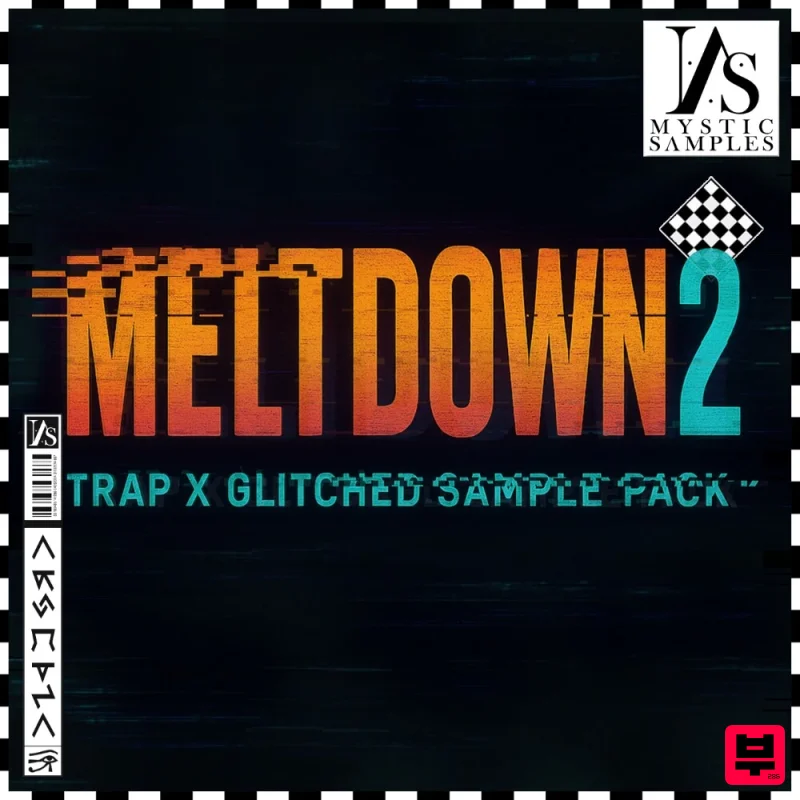 Mystic Samples MELTDOWN 2 – Trap × Glitched Sample Pack - Trap