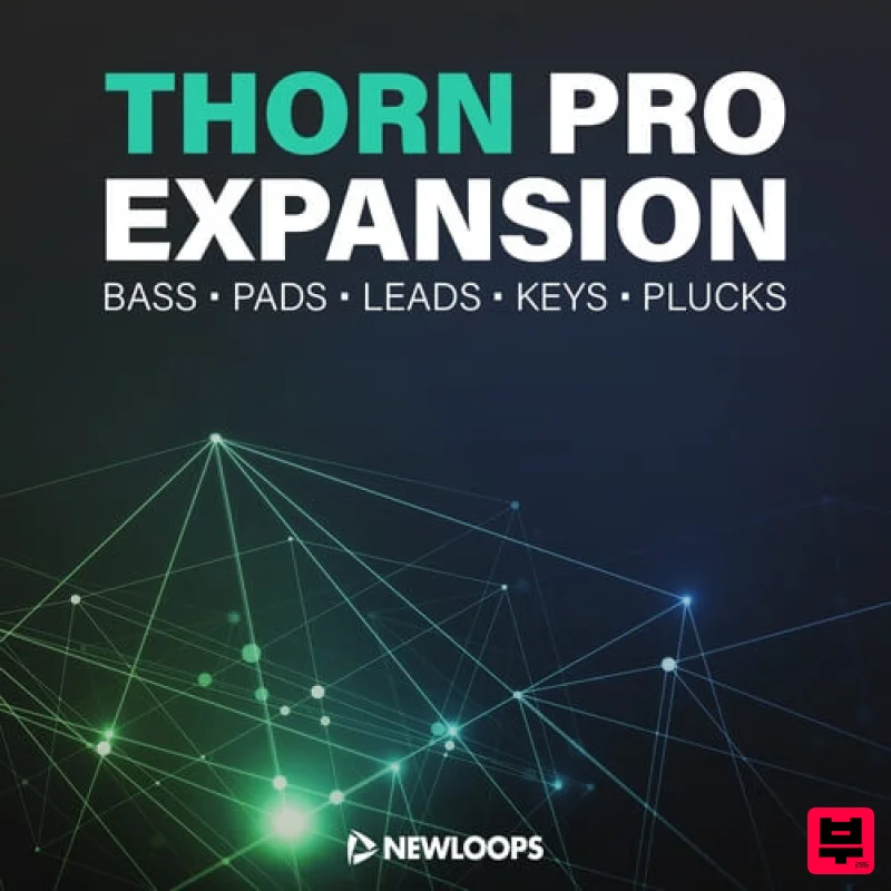New Loops Thorn Pro Expansion (Thorn Presets) - EDM