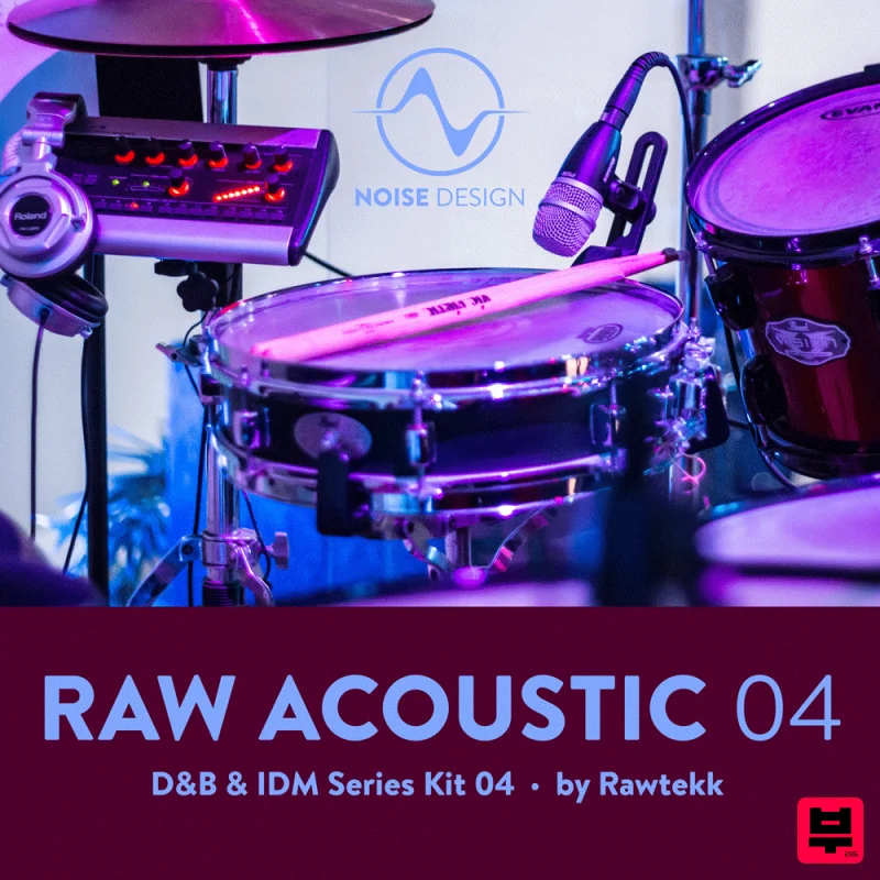 Noise Design Raw Acoustic 04 - D&B & IDM by Rawtekk - Drum and Bass