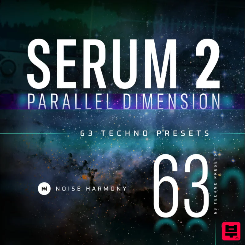 Noise Harmony Parallel Dimension | Serum 2 - Melodic Techno