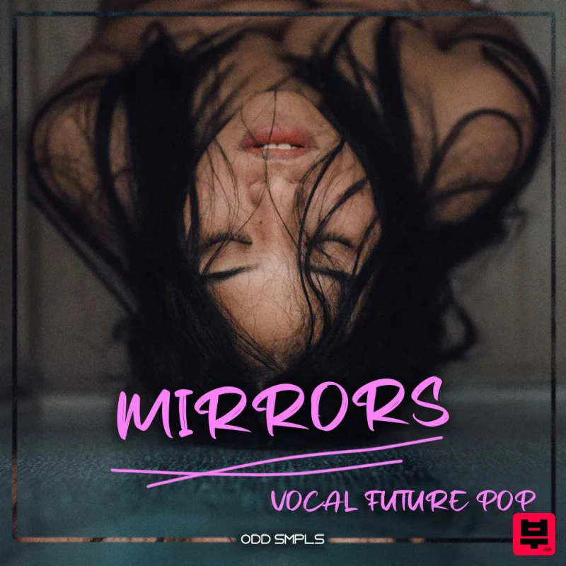 ODD SMPLS Mirrors - Vocal Future Pop - Future Pop