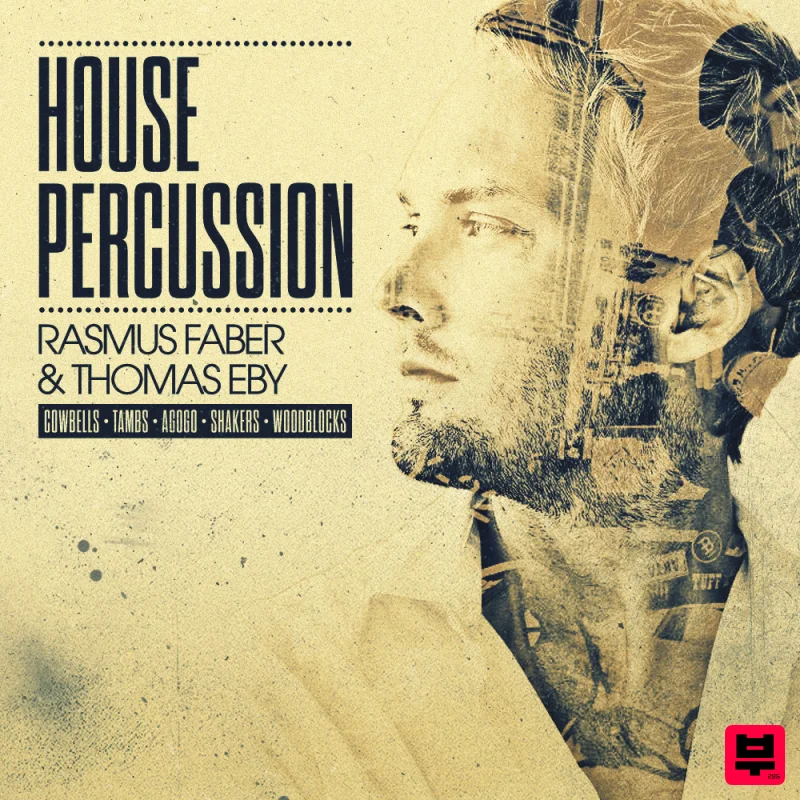 Organic Loops House Percussion - Rasmus Faber & Thomas Eby - House