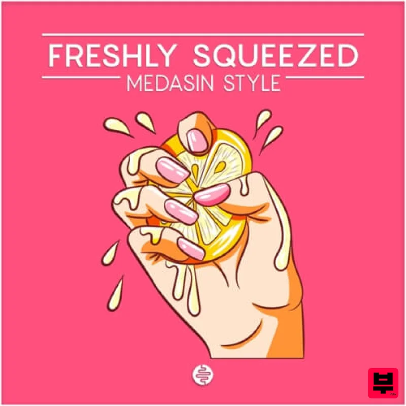 OST Audio Freshly Squeezed (Medasin Style) - R&B