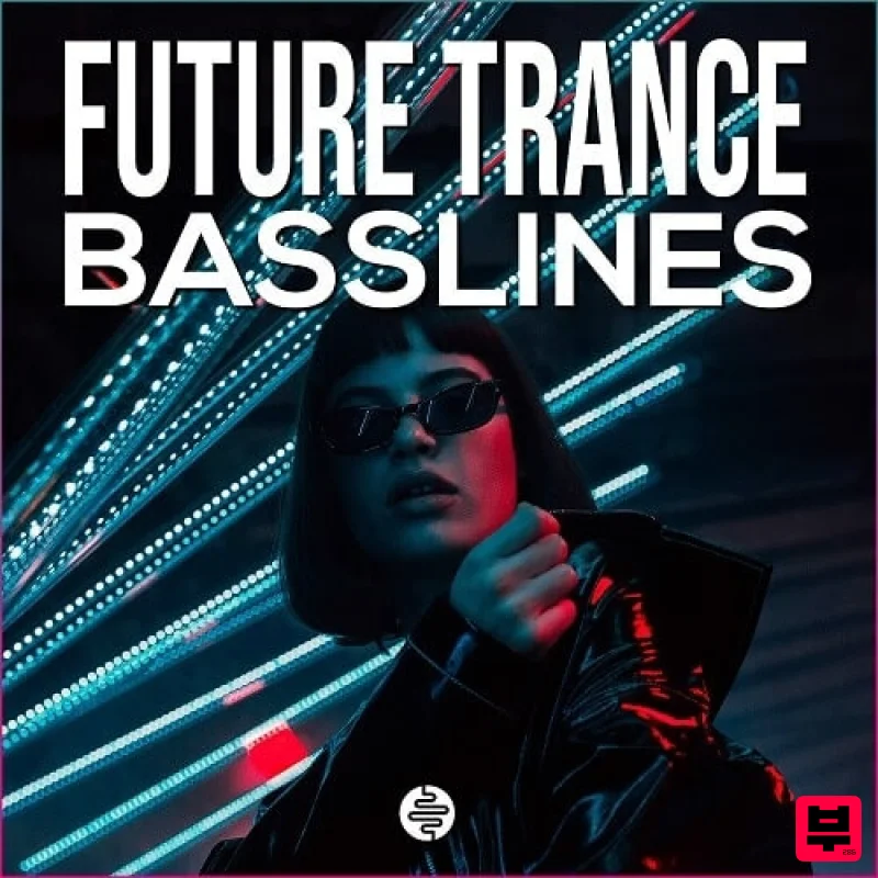 OST Audio Future Trance Basslines - Trance