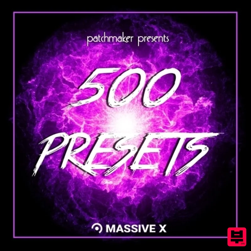 Patchmaker 500 Presets - Massive X - Future Bass