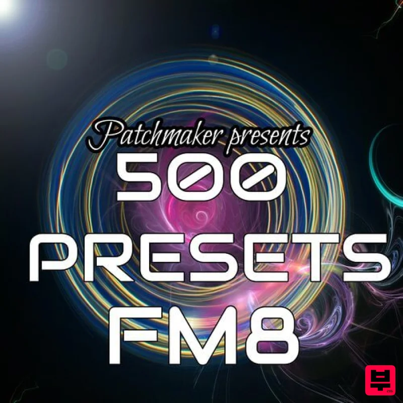 Patchmaker 500 PRESETS:FM8 - Complextro