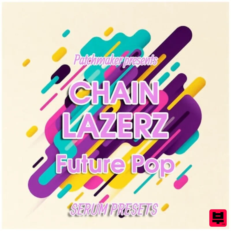 Patchmaker Chainlazerz - Future Pop - Future Pop