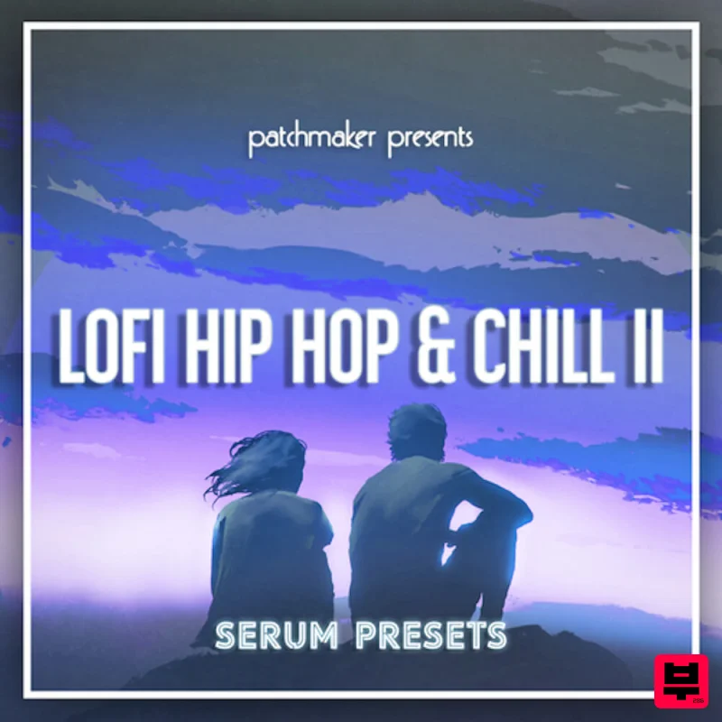 Patchmaker LO-FI Hip Hop & Chill II for Serum - Hip Hop