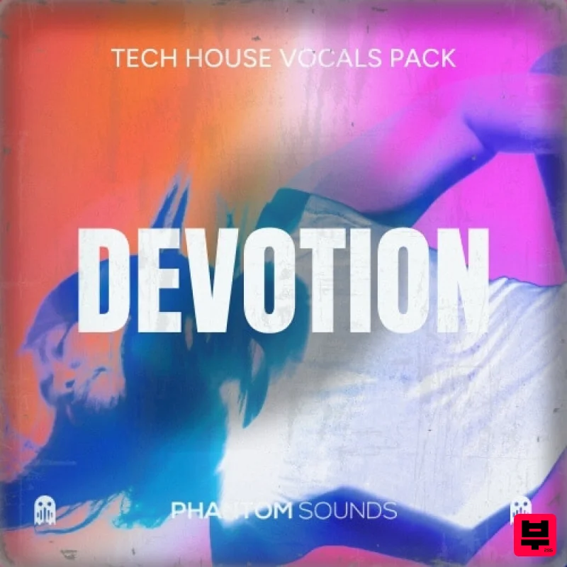 Phantom Sounds Devotion - Tech House Vocals Pack - House