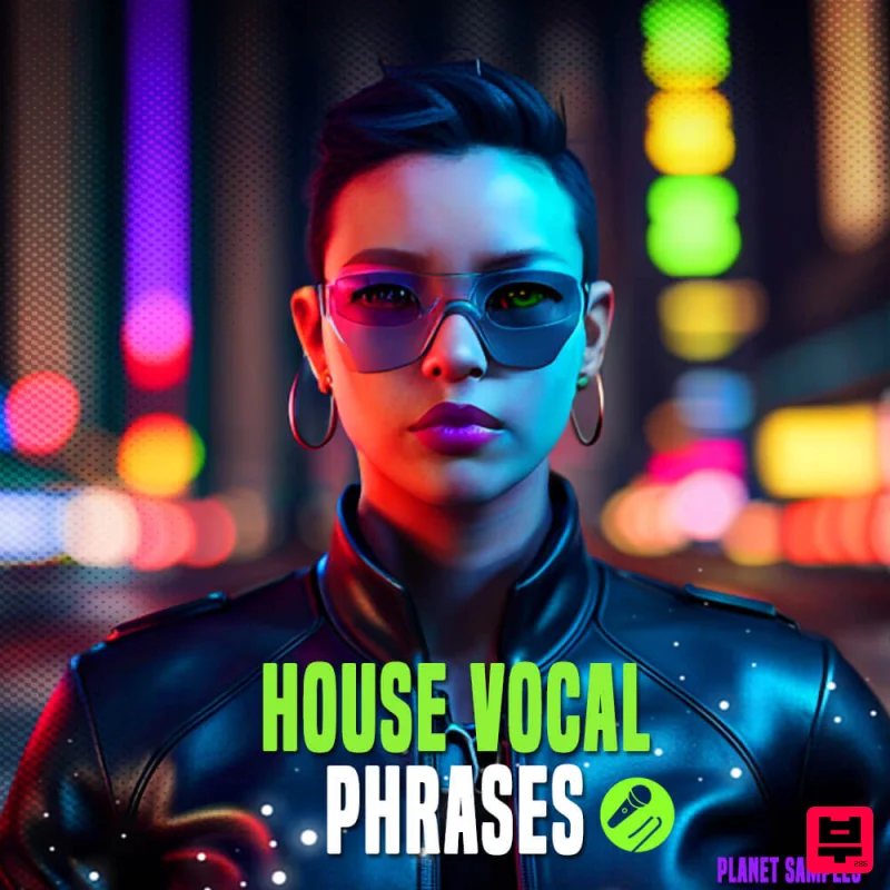 Planet Samples House Vocal Phrases - House
