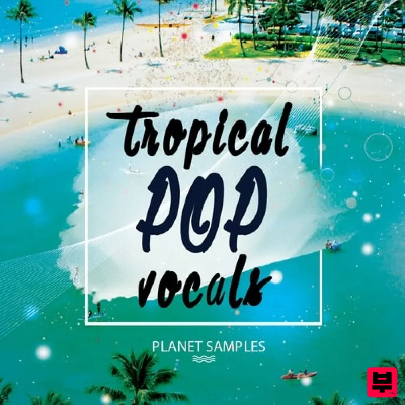 Planet Samples Tropical Pop Vocals - Pop