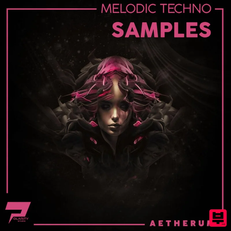 Polarity Studio Aetherum: Melodic Techno Samples - Melodic Techno