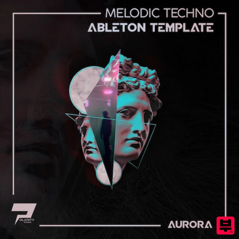 Polarity Studio Aurora [Melodic Techno Ableton Template] - Techno