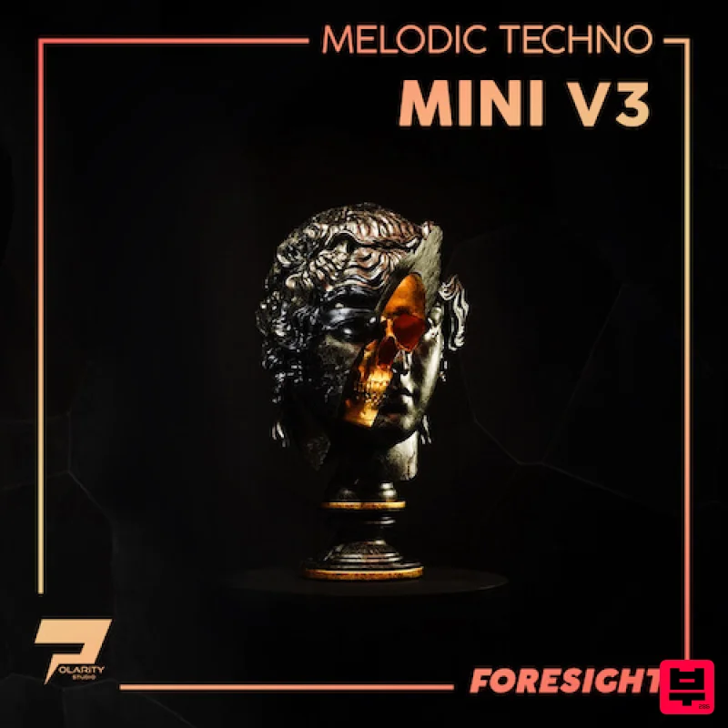 Polarity Studio Foresight [Melodic Techno Mini V3 Presets] - Techno