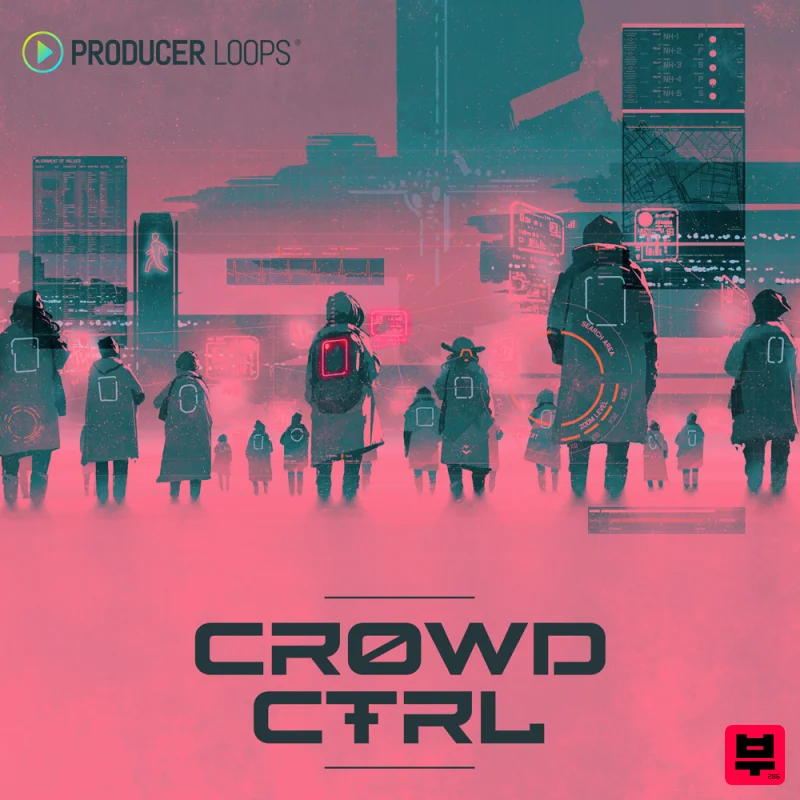 Producer Loops Crowd CTRL - EDM