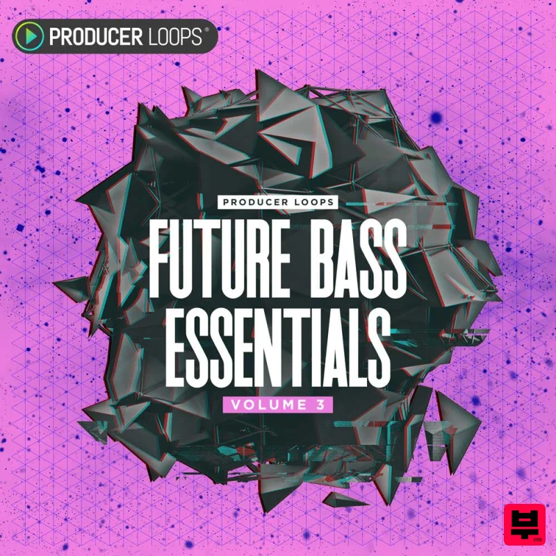 Producer Loops Future Bass Essentials Vol 3 - Future Bass