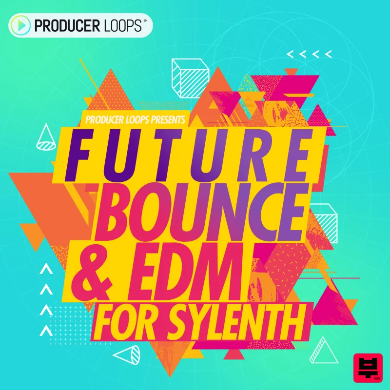 Producer Loops Future Bounce & EDM For Sylenth - EDM