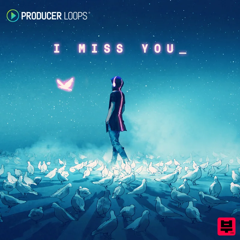 Producer Loops I Miss You - Progressive House