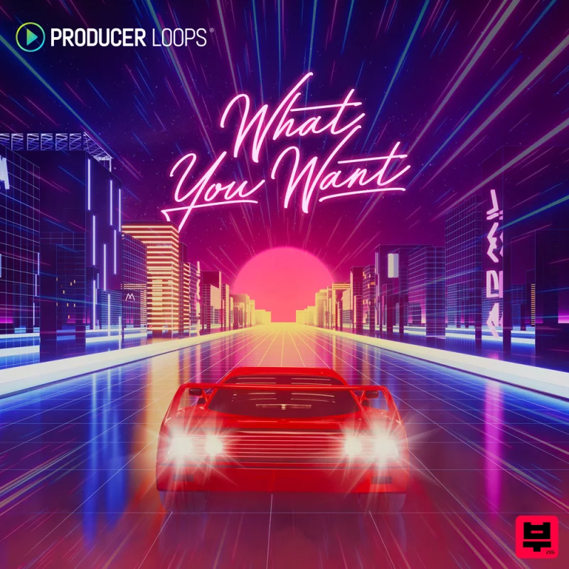 Producer Loops What You Want - Synthwave