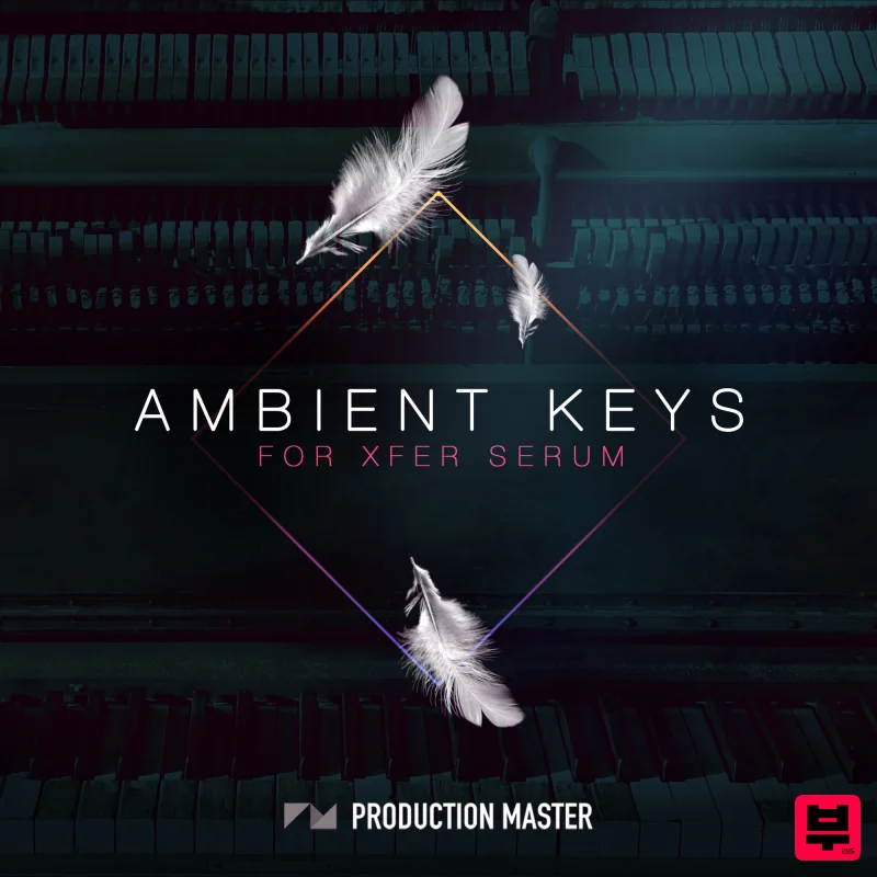 Production Master Ambient Keys for Xfer Serum - Ambient