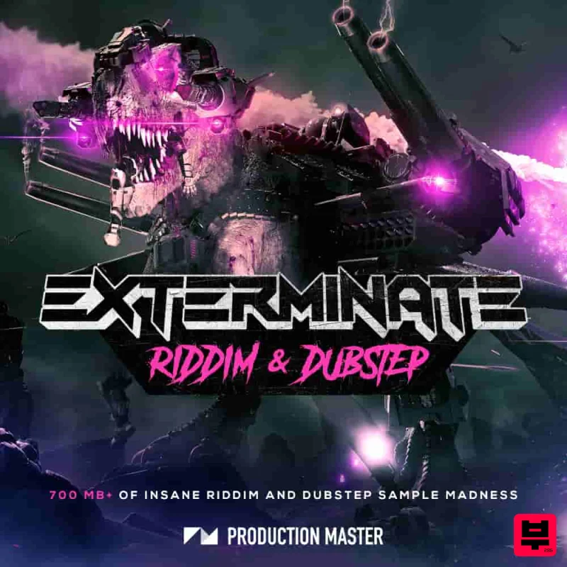 Production Master Exterminate - Riddim & Dubstep - Dubstep