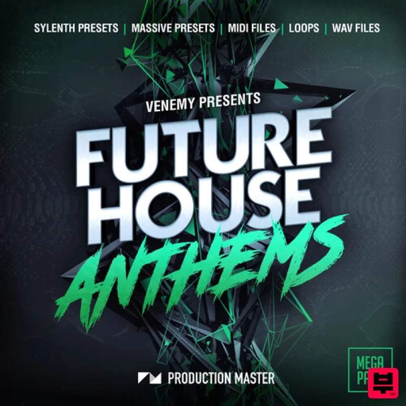 Production Master Future House Anthems - Future House