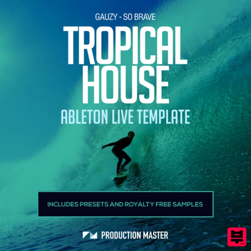 Production Master Gauzy - So Brave - Tropical House