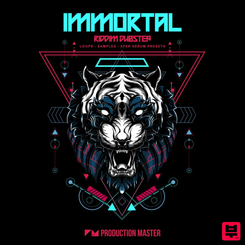 Production Master Immortal – Riddim Dubstep - Dubstep