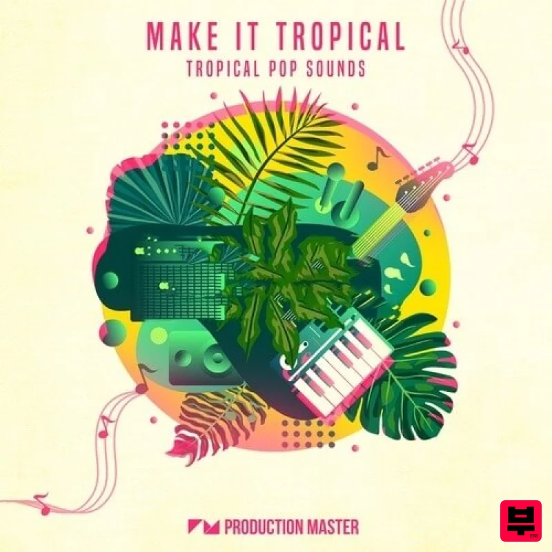 Production Master Make It Tropical - Tropical Pop Sounds - Pop