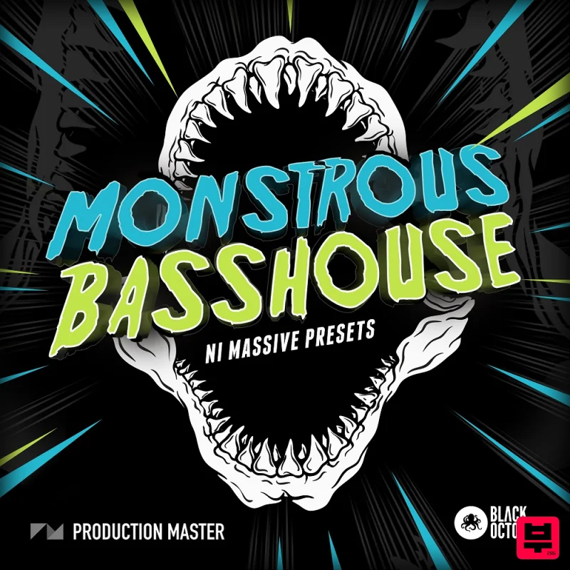 Production Master Monstrous Bass House for NI Massive - Bass House