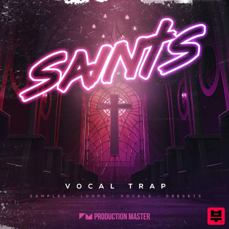 Production Master Saints Vocal Trap - Trap