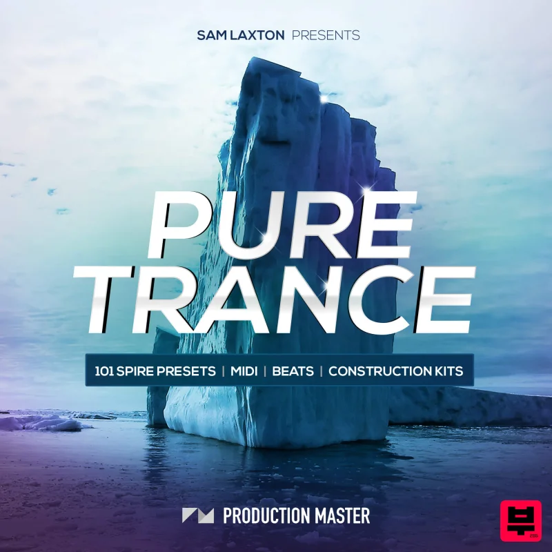 Production Master Sam Laxton - Pure Trance - Big Room