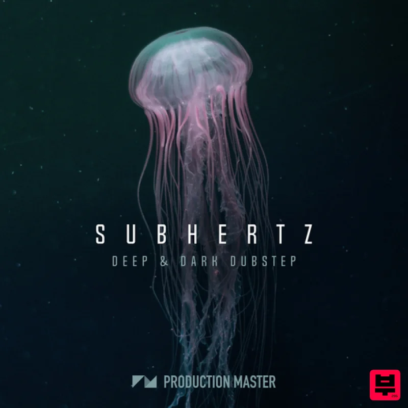Production Master Subhertz - Deep & Dark Dubstep - Dubstep