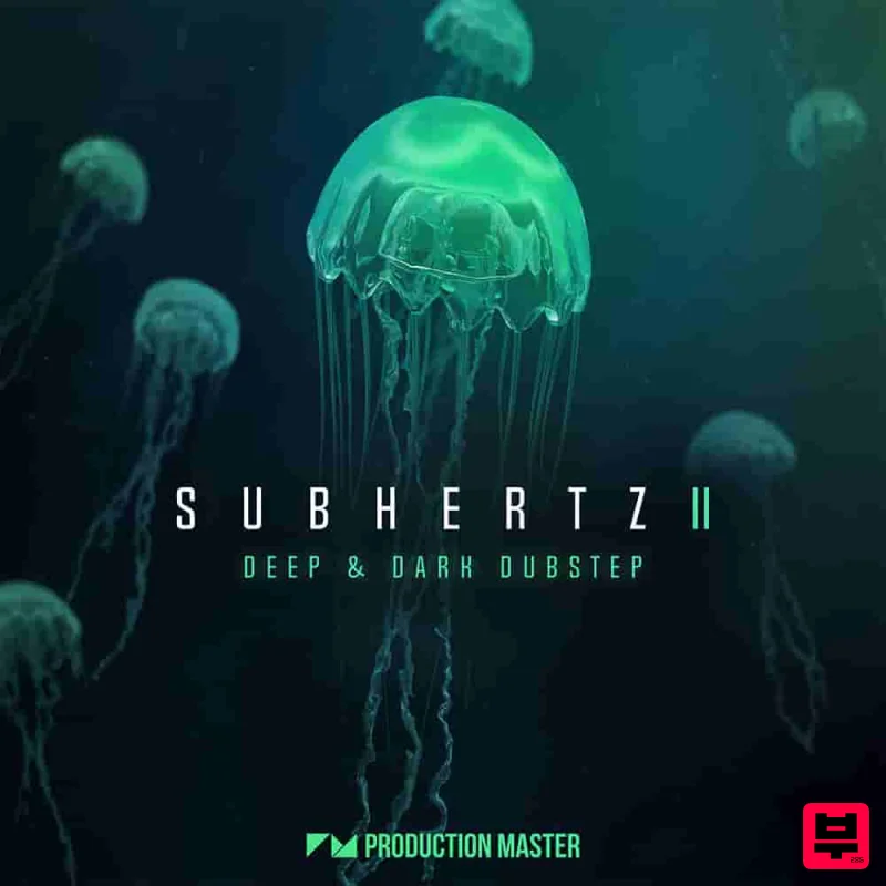 Production Master Subhertz 2 - Deep & Dark Dubstep - Dubstep
