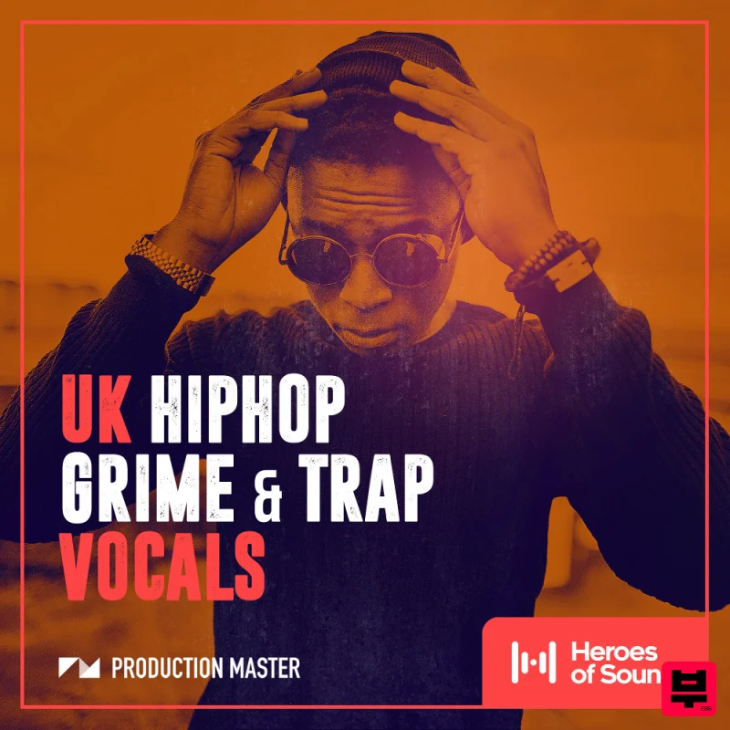 Production Master UK Hip Hop, Grime & Trap Vocals - Grime