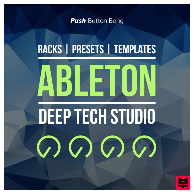 Push Button Bang Ableton Deep Tech Studio - Deep House