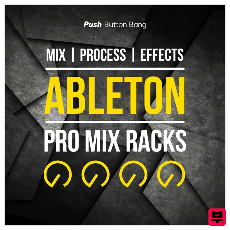 Push Button Bang Ableton Pro Mix Racks - House